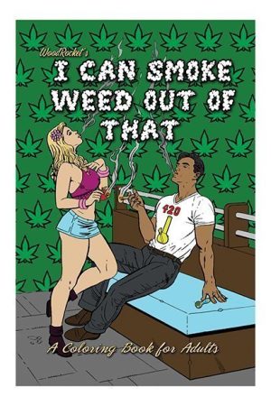 Wood Rocket I Can Smoke Weed Out of That Coloring Book