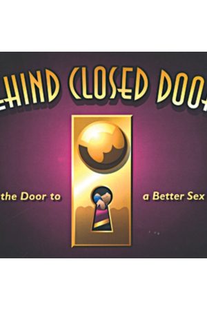 Behind Closed Doors