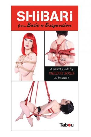 Shibari From Basic To Suspension Book