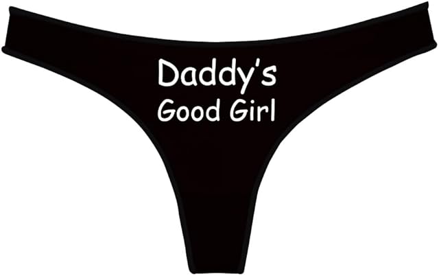 Daddy's Good Girl Thong for Women, Cotton Thongs, Women's Funny Graphic Design Underwear