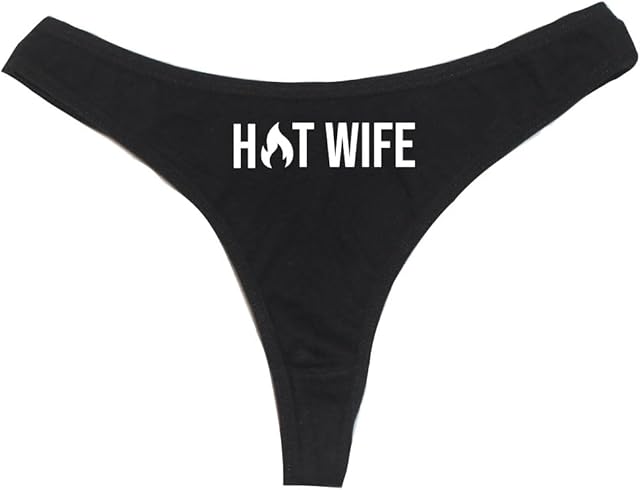 Hot Wife Women's High Rise Sexy Thong, Dirty Undies! Black
