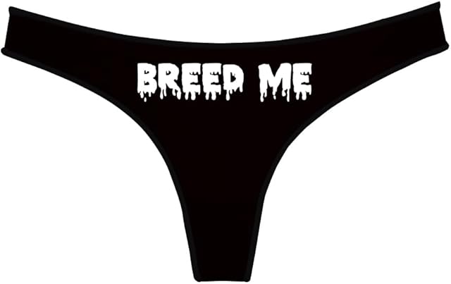 Breed Me Thong for Women, Sexy Hot Wife Underwear for Daddy's Slut