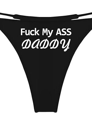 F My Ass Daddy G-String Thong, Flirty Fun Sports Underwear, Take These Off And F Me Panties Gifts for Wife