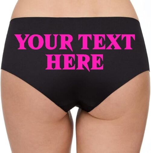 Your Text Here Personalized Funny Woman Fetish Underwear Thong, Spandex, Booty Shorts Panties