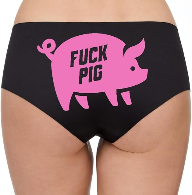 FUCK PIG Funny Woman Fetish Underwear Thong, Spandex, Booty Shorts Panties