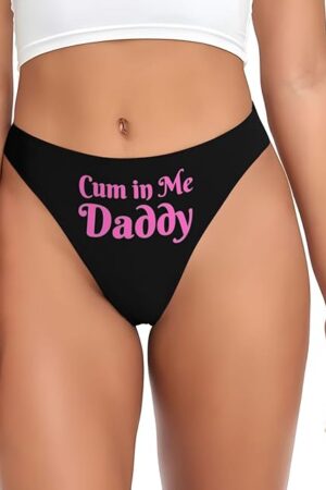 Cum In Me Daddy Shorts Sexy Slutty Underwear Panties Womens Booty Thongs For Women Sexy Ladies Underwear For Girl