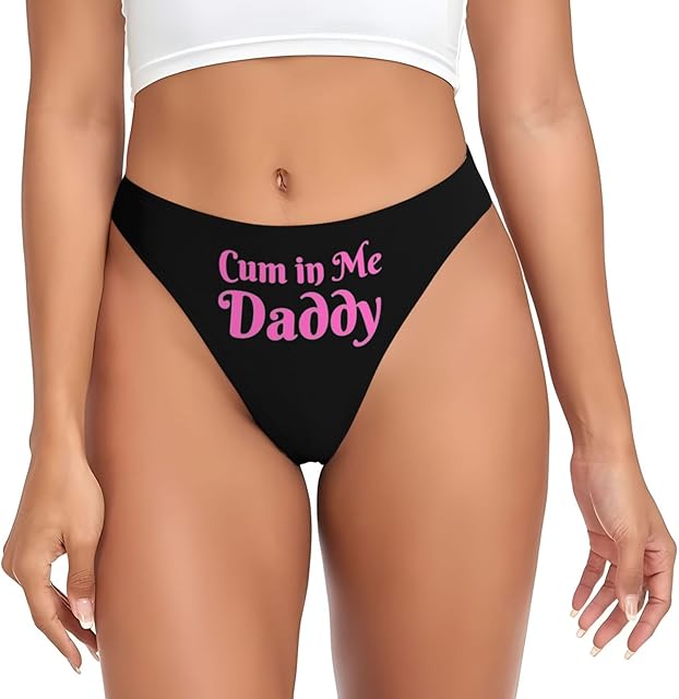 Cum In Me Daddy Shorts Sexy Slutty Underwear Panties Womens Booty Thongs For Women Sexy Ladies Underwear For Girl