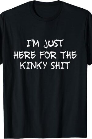Funny BDSM Kinky Fetish Kink Master Perfect Fun Lovers Humor T-Shirt