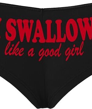 I Swallow Like A Good Girl DDLG Babygirl BDSM Throat Goat Black Boyshort Panties With Adult Design