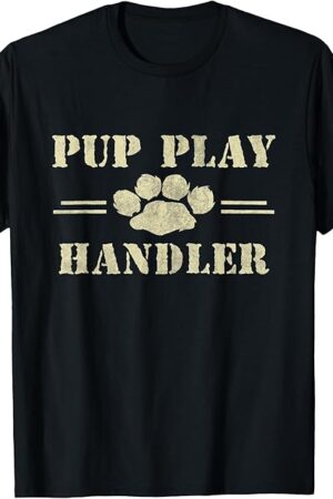 Gay Pup Play Handler Gift, Dom Sub Puppy Kink, Fetish Pride T-Shirt