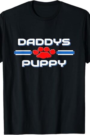 Gay Daddy Puppy Tshirts Pup Play Fetish Kink BDSM Tee Shirts T-Shirt