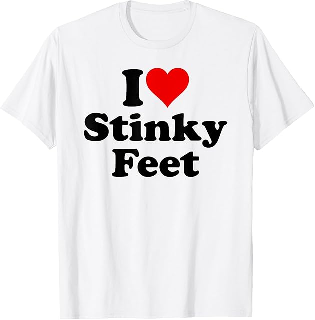 I LOVE HEART STINKY FEET FOOT FETISH TEES T-Shirt