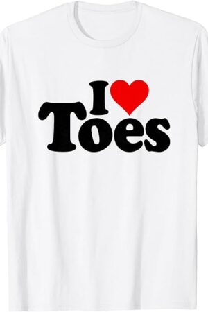 I LOVE HEART TOES PEDICURES SEXY FEET FOOT FETISH T-Shirt