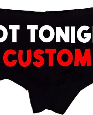 Custom Not Tonight Panties for Women  Personalized Cotton Booty Shorts, Funny Low-Rise Lingerie Gift for Wife