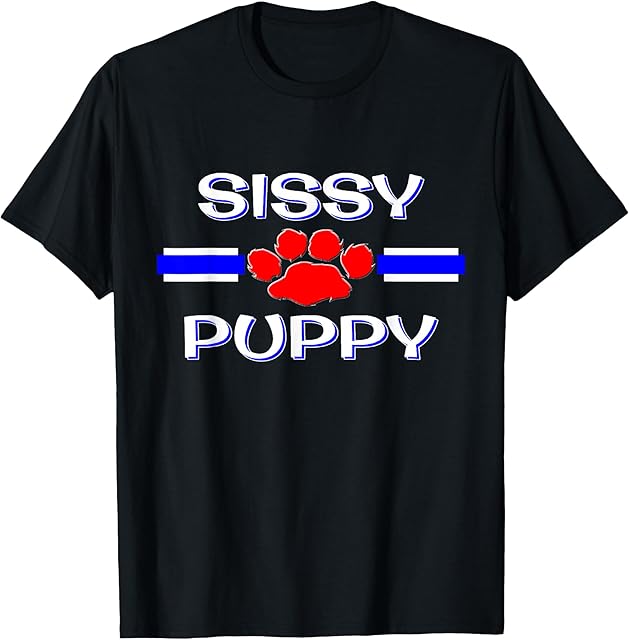 Gay Sissy Puppy Play Shirt, BDSM Human PetPlay Pup Fetish T-Shirt