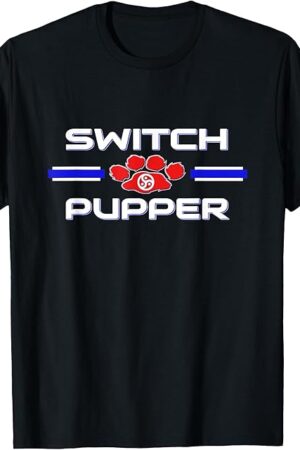 Gay Switch Pup Play Shirt, BDSM Dom Sub Pupper Fetish Tshirt T-Shirt