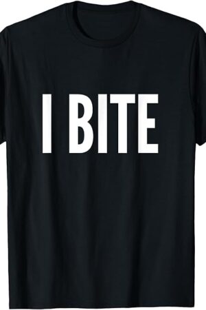I Bite Petplay Puppy Play Bdsm Fetish Kinky Gift T-Shirt