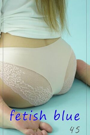 fetish blue45: I asked a stylish sister to take a picture of the fetish part (bluebooks) (Japanese Edition)