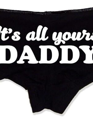 It's All Yours, Daddy Booty Shorts Boyshort Cotton Bikini Bottom Sexy Panties&
