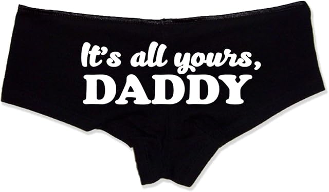 It's All Yours, Daddy Booty Shorts Boyshort Cotton Bikini Bottom Sexy Panties&