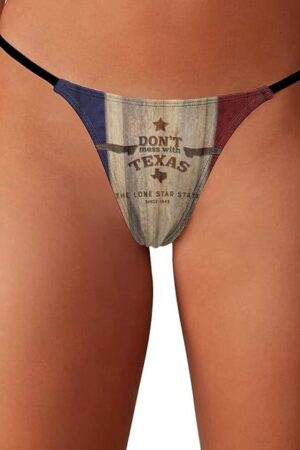Don't Mess with Texas And The Lone Star State G-String Thongs for Women No Show Panties Underwear Low Rise T-Back