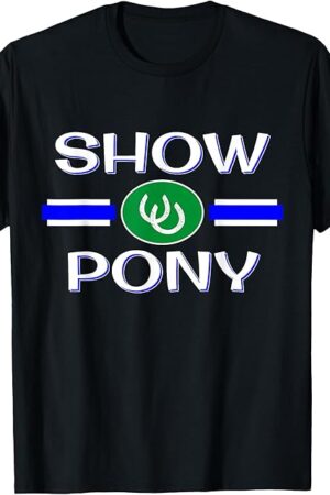 BDSM Show Pony Shirt, Human Pony Play Fetish, Dom Sub Kink T-Shirt