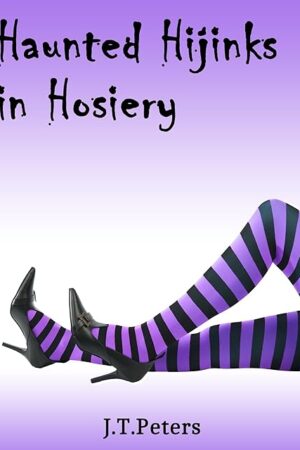 Haunted Hijinks in Hosiery