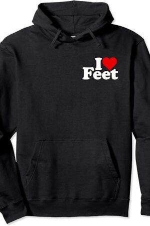 I LOVE HEART FEET FOOT FETISHES Pullover Hoodie