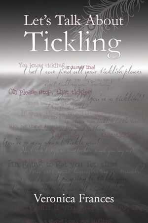 Let's Talk About Tickling