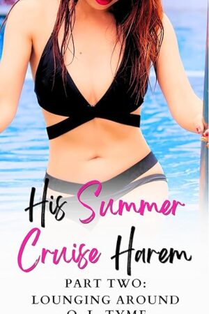 His Summer Cruise Harem: Lounging Around (His Asian Summer Cruise Harem Book 2)