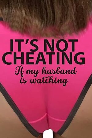 It's Not Cheating If My Husband Is Watching Pink and Black Bikini Panties Sexy Underwear Cuck Shared