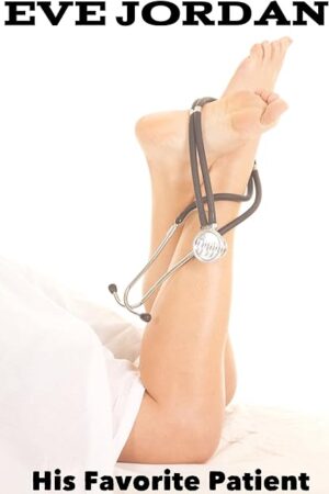 His Favorite Patient: Medical Fetish OB/GYN Erotica