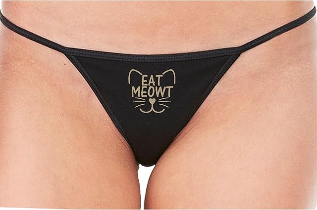 Eat Meowt Cute Suggestive Kitten Cat Face Lick Me Slutty Black String Thong Adult Flirty Fun