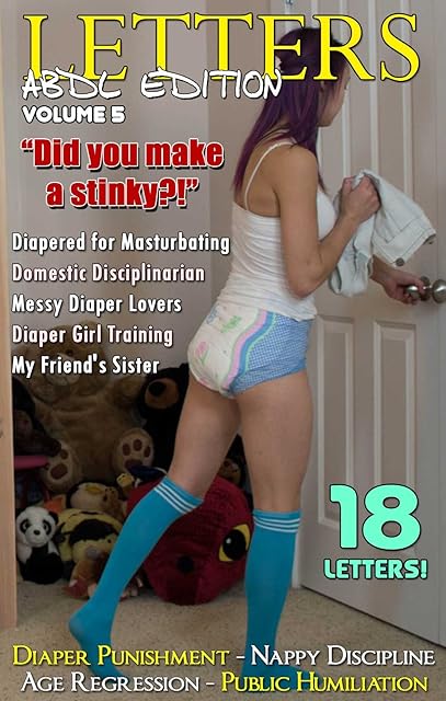 Letters - ABDL Edition - Volume 5 (Age Play, Diaper Fetish)