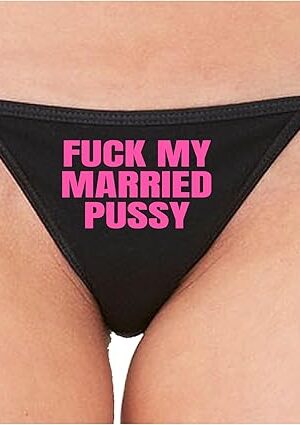 Fuck My Married Pussy Hotwife Vixen Shared Cuck Hubby Black String Thong Adult Flirty Fun