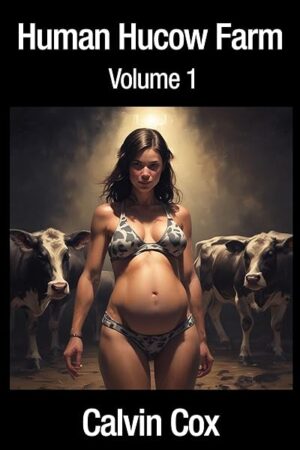 176. Human Hucow Farm Vol.1: When the World's Milk Supply Runs Dry...Breed