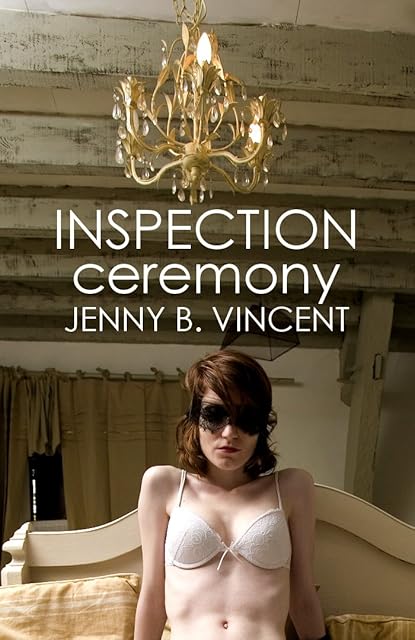 Inspection Ceremony: A Medical Fetish and First Time erotica