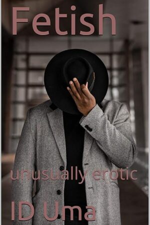 Fetish: unusually erotic (sex)