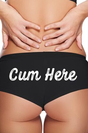Cum Here Panties  Naughty Booty Shorts for Women, Dirty Talk Bedroom Gift, Sexy Cotton Lingerie for Baddie Wife S-3X