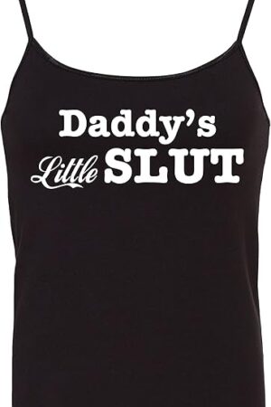 Daddy's Little Slut Fun Flirty Camisole Cami Tank Top Sleep Wear Fitted Scoop Neck