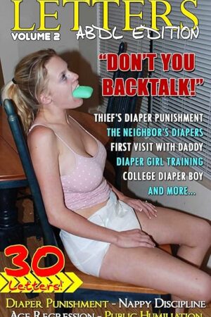 Letters - ABDL Edition - Volume 2 (Age Play, Diaper Fetish)
