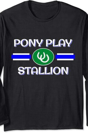 BDSM Pony Play Stallion Gear, Human PonyPlay Fetish Pride Long Sleeve T-Shirt
