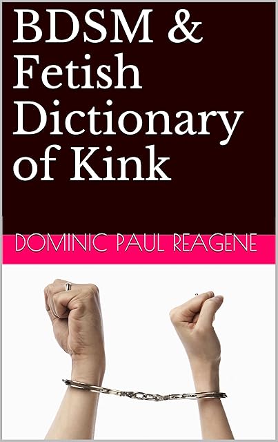 BDSM & Fetish Dictionary of Kink