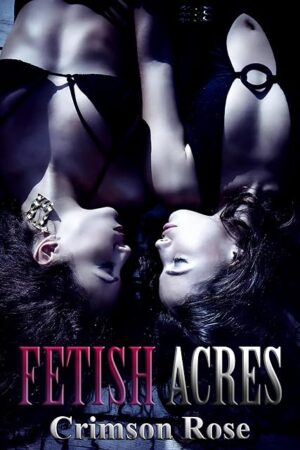 Fetish Acres
