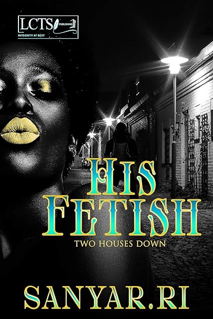 His Fetish: Two houses down