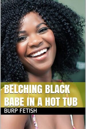 Belching Black Babe In A Hot Tub
