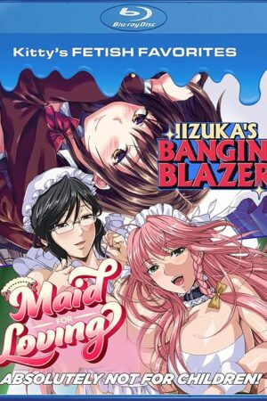 Kitty's Fetish Favorites: Maid For Loving & Iizuka's Bangin' Blazer
