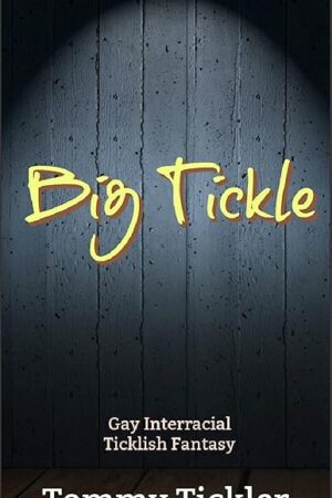 Big Tickle: Gay Interracial Ticklish Fantasy