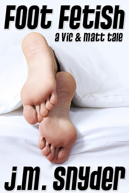 Foot Fetish (Vic and Matt)