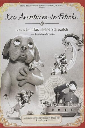 Wladyslaw Starewicz Collection - Adventures of Fetish (5 Films) ( F?tiche Mascotte / F?tiche prestidigitateur / F?tiche se marie / F?tiche en voyage de n [ NON-USA FORMAT, PAL, Reg.0 Import - Fra